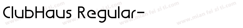 ClubHaus Regular字体转换
